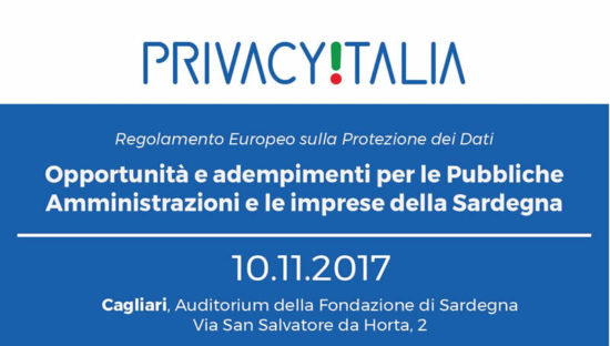 Cagliari – 10 novembre 2017 Regolamento Ue #SaveTheData. Tutti i contenuti dell’evento